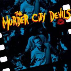 Murder City Devils : The Murder City Devils